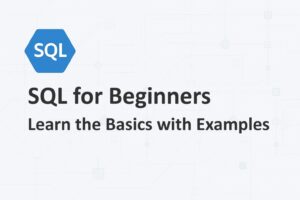 SQL for Beginners - Part 1