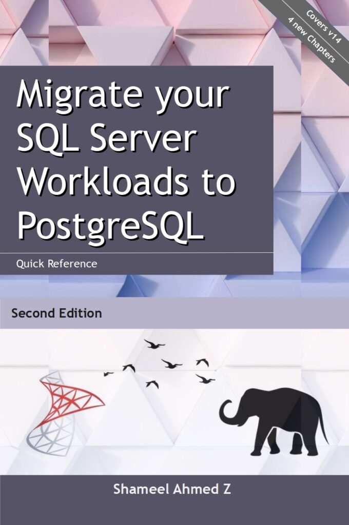 Book: Migrate your SQL Server Workloads to PostgreSQL: Quick Reference – Second Edition