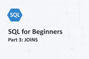 SQL for Beginners - Part 3