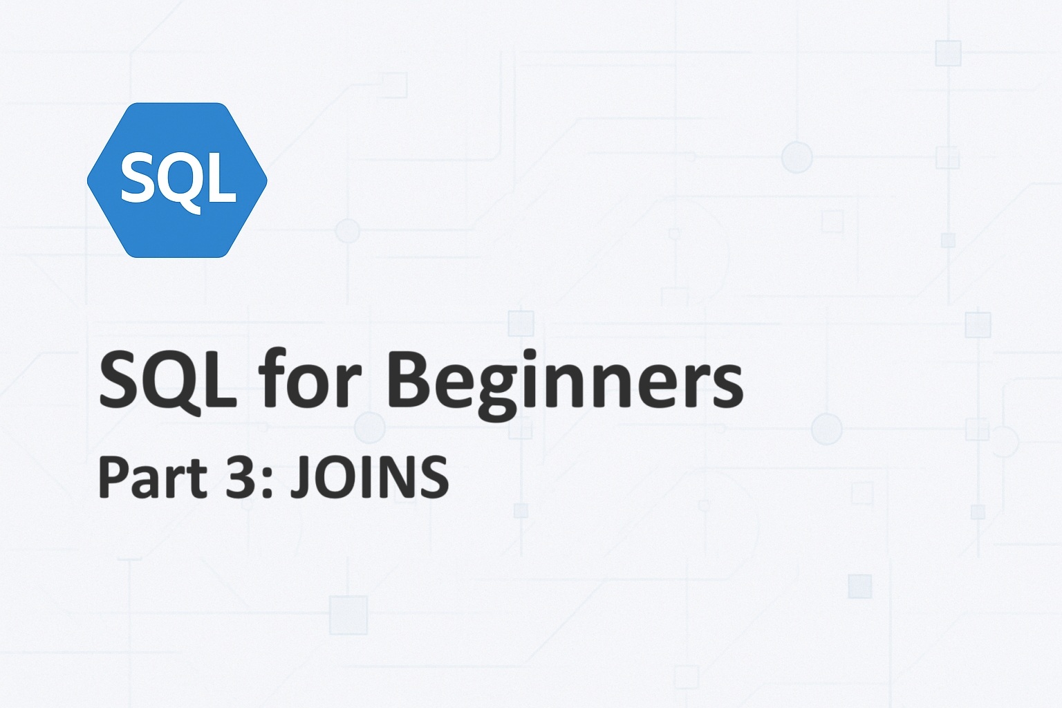 SQL for Beginners - Part 3